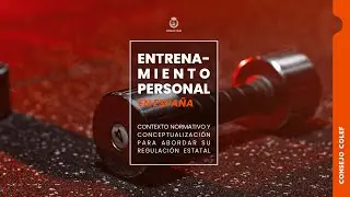 Presentación del informe “Entrenamiento Personal en España: contexto normativo y conceptualización”