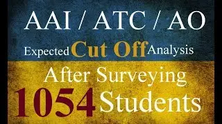 AAI - ATC / AO 2018 Strategic Expected Cut Off Analysis