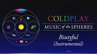 Coldplay - Biutyful (Official Instrumental)