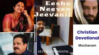 Eesho Neeyen Jeevanil l Christian Devotional l Jitto Manoj l Keys Instrumental l