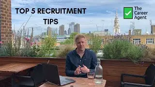Top 5 recruitment tips from The Career Agent