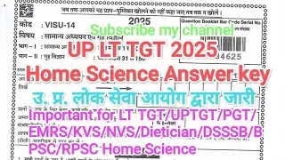 LT TGT Home Science Answer key UP TGT Home Science 2025 Paper analysis PGT/KVS/NVS/EMRS Home Science