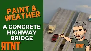 How To Weather A Concrete Bridge Model