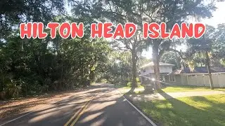 HILTON HEAD ISLAND, SC - DRIVING TOUR