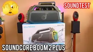 Soundcore Boom 2 Plus &mdash; саундтест &laquo;НЕ ТО, ЧТО ОНИ РЕКЛАМИРУЮТ?!&raquo;