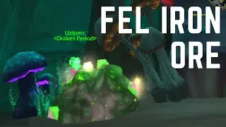 Fel Iron Ore [Best Farming Spots] WoW