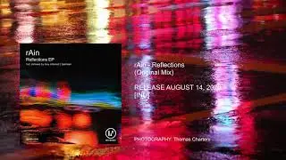 rAin - Reflections (Original Mix) [INU]
