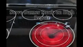 RANGE / STOVE - Burner stuck on - Repair - Simple
