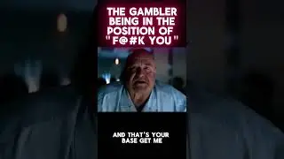 The Gambler Being in the position of ＂F@#K You＂