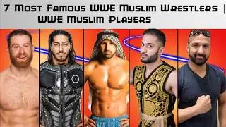 7 Most Famous WWE Muslim Wrestlers  WWE Muslim Players