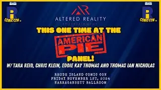 THIS ONE TIME AT THE AMERICAN PIE PANEL... (Rhode Island Comic Con 2024)