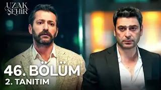 Uzak Şehir 46. Bölüm 2. Tanıtım | Kaya Gerçekleri Arıyor!!