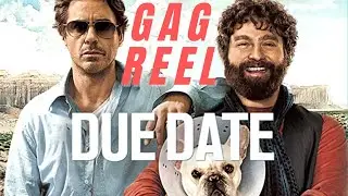 DUE DATE Bloopers & Gag Reel 2010 Ft. Robert Downey Jr  and Zach Galifianakis