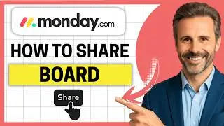 How to Share Board in Monday.com [Easy Guide]