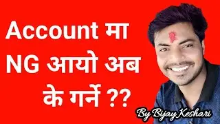 Online Account Tuition For Ng Students By : Bijay Keshari