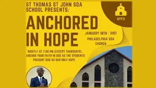 Anchored in Hope, STTJ, SDA SCHOOL REVIVAL