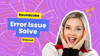 How to fix Webmail Internal server error for Roundcube | TechyifyGeek