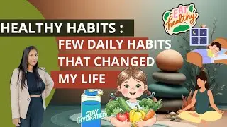 30 Din Ye Habits Follow Karo &ndash; Body & Mind Dono Fit | Healthy Habits| Healthy Lifestyle 