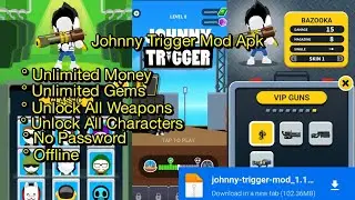 Download Johnny Trigger Mod Apk Terbaru 2024 v1.12.34 - No Password & Unlimited Money