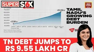 Tamil Nadu Debt Soars to Rs 9.55 Lakh Crore in 10 Years: India Today DIU