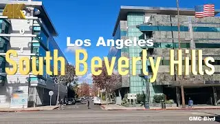 [4K] Los Angeles🇺🇸, South Beverly Hills California USA in Dec 2022 - Drive