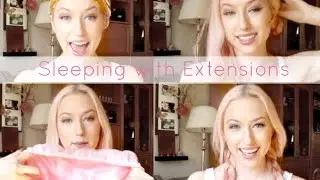 Sleeping with Hair Extensions | Wrapping your Hair