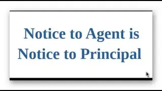 Notice to Agent is Notice to Principal