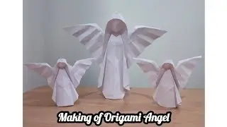 Making of Origami Angel (Creator: Max Hulme)|Nativity Angel|Guardian Angel|折り紙|Paper Craft🧚🏻&zwj;♀️🧚🏻&zwj;♂️