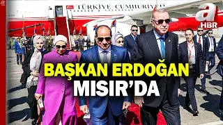 Başkan Erdoğan Mısır'da! Erdoğan, Cumhurbaşkanı Sisi tarafından resmi törenle karşılandı | A Haber