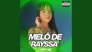 MELÔ DE RAYSSA (Reggae Remix)
