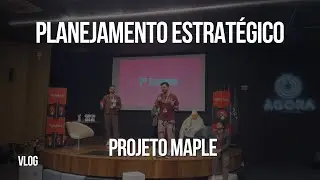Projeto Maple: Curso de Planejamento presencial em Joinville | Vlog