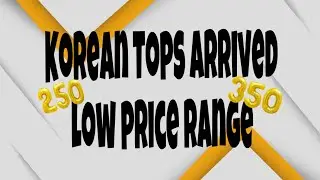 Again Korean tops collection price 190 to 350 only DM 8590257574