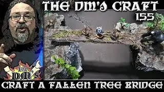 FALLEN TREE BRIDGE for Table Top Games (DM's Craft #155)