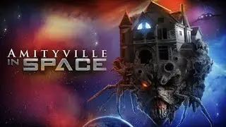 AMITYVILLE IN SPACE Trailer (2022) Sci-Fi Horror