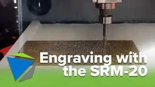Engraving with the SRM-20 | Applications