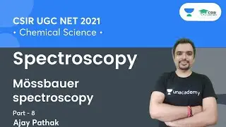 M&ouml;ssbauer Spectroscopy | Spectroscopy | CSIR NET 2021 | GATE | IIT JAM | By Ajay Pathak
