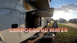 Campground Water... Is it Safe to Drink?