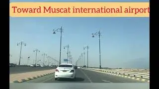 Muscat international airport Oman By Car