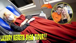 PERTAMA KALI NAIK LUXURY KERETA!! NYAMAN BANGET KETIDURAN SAMPAI PAGI!!