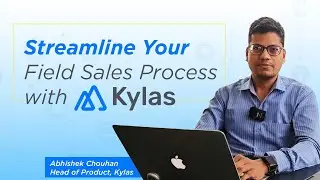 Field Sales Management with Kylas CRM | Real-Time Tracking, Meetings, and Efficiency