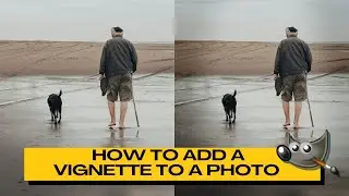How to Add a Vignette to a Photo in GIMP (Darken Edges to Draw Attention to a Subject)