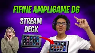 La Mejor STREAMDECK para HACER LIVES como PROFESIONAL | FIFINE Ampligame D6