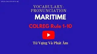 Tiếng Anh ng&agrave;nh H&agrave;ng Hải | COLREG 72 R1-R9 | Song Ngư v&agrave; Ph&aacute;t &Acirc;m