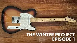 The Winter Project Episode 1 | The Guitar and the Plan