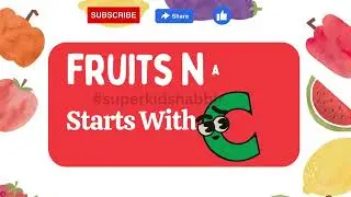 10 Fruit Names Start With Letter C | Learn Fruits Name in English | Fruits Name