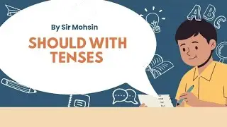 Should with tenses #englishgrammar #meer #sirmohsin