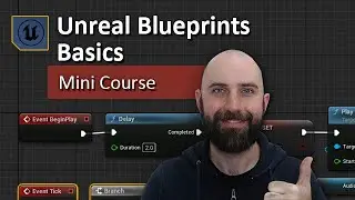 Blueprints Basics in Unreal 5 - Mini Course