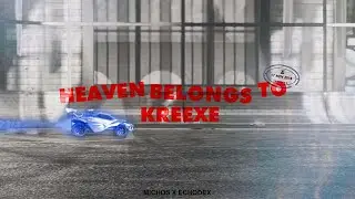 heaven belongs to kreexe ft. michos