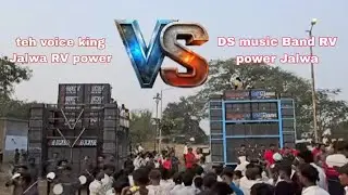 The voice king Jalwa🐴 RV power Jalwa 😱 VS    DS MUSIC BAND Bandr RV POWER JALWA 😱 Ta Somaval B.K 💥  