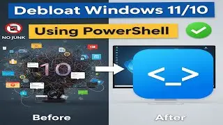Debloat Windows 11/10 Using PowerShell &ndash; The Right Way